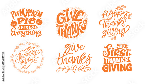 Happy ThanksGiving - Give Thanks - Be Grateful - cute hand drawn doodle lettering. For t-shirt print, mug, bag. 100% hand drawn vector