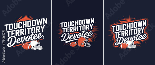 Touchdown Territory Devotee American Football Typography Vector with Helmet, Ball, Sports Fan Quote, and T Shirt Design