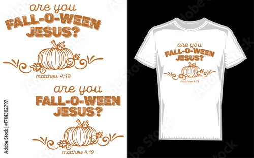 Are You Fall O Ween Jesus design blends Halloween and Christian faith with Bible inspiration. Perfect for church events, fall festivals, apparel, gifts, and creative holiday print projects.