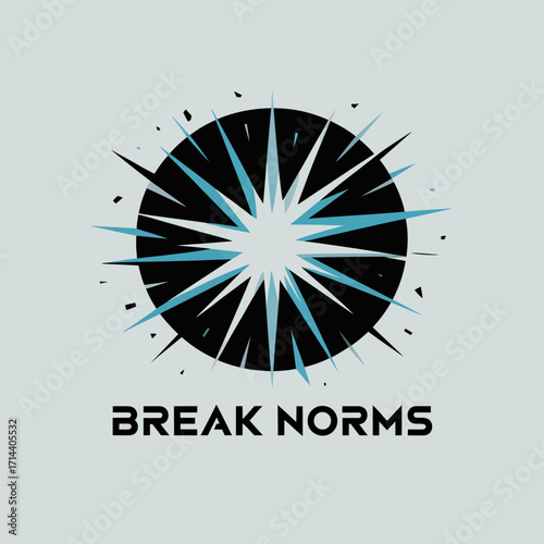 Abstract bursting starburst circle icon with text break norms symbolizing innovation disruption and boldness vector