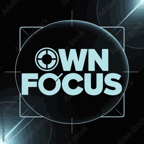 Own focus bold typography logo graphic with target symbol and futuristic light effects for modern branding and media projects vector