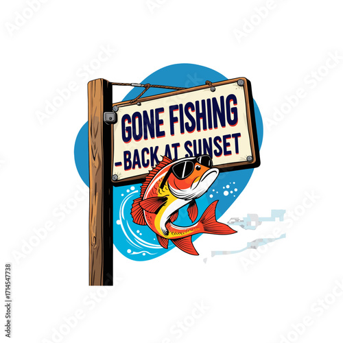 Gone Fishing Sign with Cool Cartoon Fish in Sunglasses