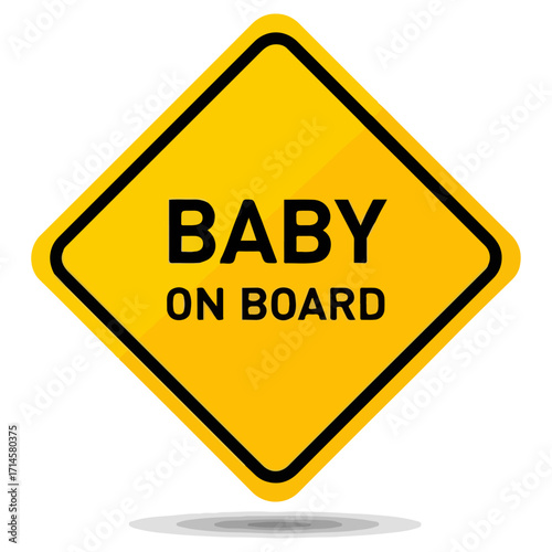 Yellow baby on board sign for vehicle safety.