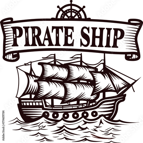 Vintage hand drawn pirate ship sailing on waves with detailed sails and helm banner illustration