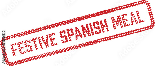 A red and white dotted border frames festive spanish meal text on white