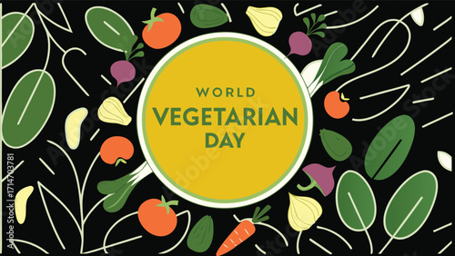 Variety of vegetables with the day and name of event on white circle and light green with paper pattern black background. 