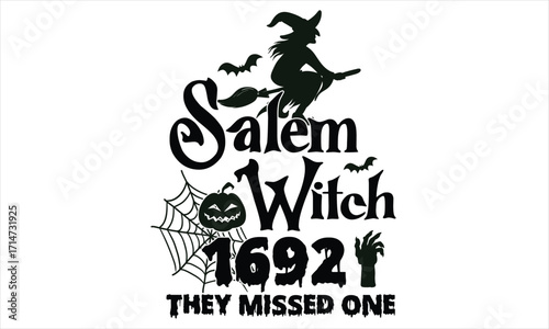 Salem Witch 1692 They Missed One T Shirt Design