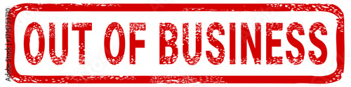 Dirty red stamp mark "OUT OF BUSINESS" surrounded by a rounded frame (cut out)