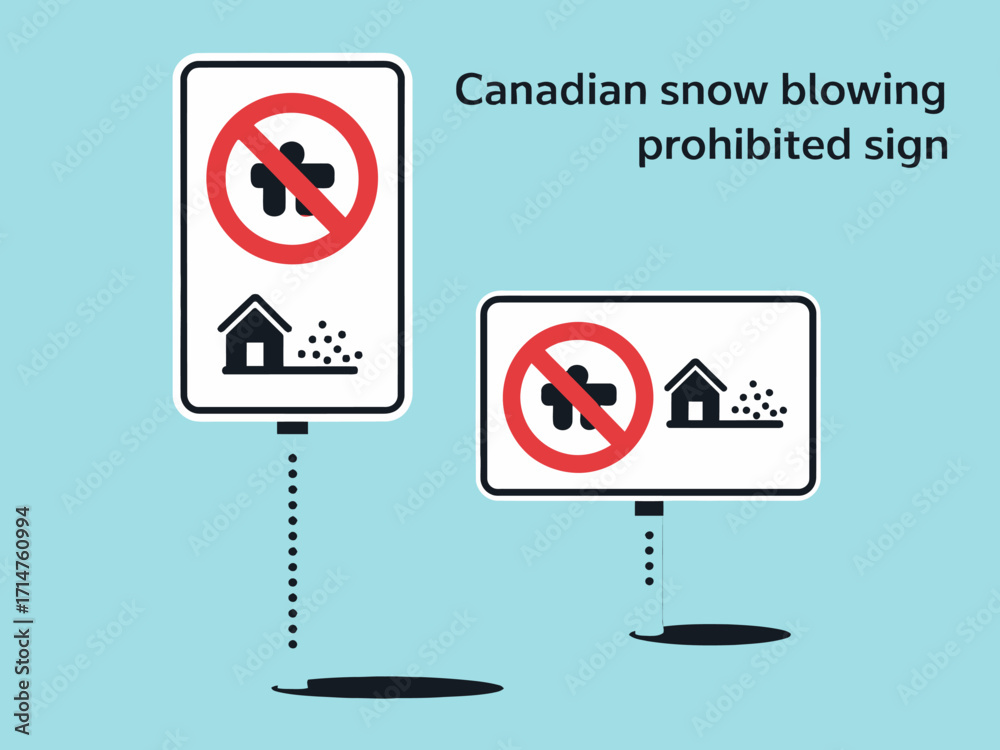 Canadian snow blowing prohibited sign illustration vector design depicting a restriction on snow removal services near residential areas ensuring neighborhood safety and aesthetic appeal