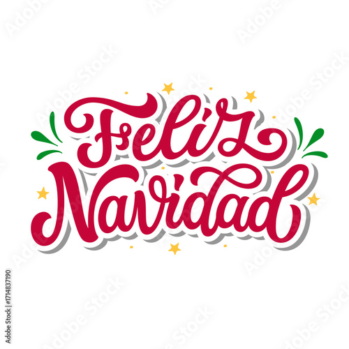 Feliz Navidad. Spanish translation: Merry Christmas. Hand lettering text  on white background. Vector typography for posters, cards, holiday decor, Christmas balls, ornaments