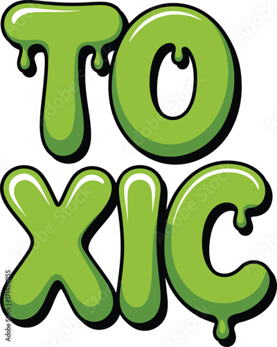 Green toxic dripping letters graphic vector