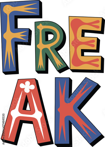 F R E A K text with abstract shapes and bold colors