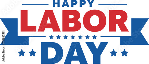Celebrate american labor day holiday with patriotic red white and blue typography featuring stars and stripes motifs festive design for national observance vector