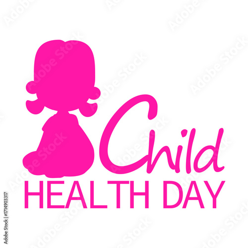 Pink lettering with a silhouette of a little girl for Child Health Day