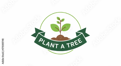 Inspiring 'Plant a Tree' emblem promoting environmental awareness and sustainability initiatives, perfect for eco-friendly campaigns and conservation efforts