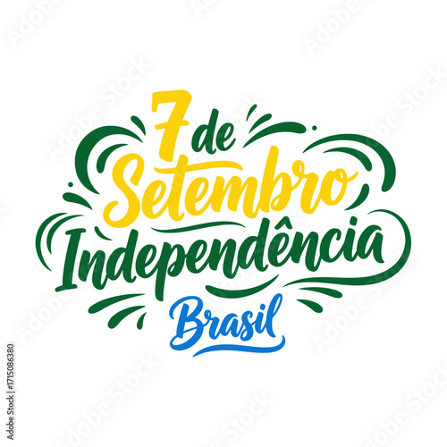 Coleção de Vetores e Letterings para 7 de Setembro Dia da Independência do Brasil.  Independência do Brasil: Vetores Patrióticos e Comerciais para Campanhas
