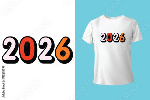 Happy New year 2026 t shirt design for print. 2027 tshirt graphic, vector, typography, illustration, calligraphy, tee.
