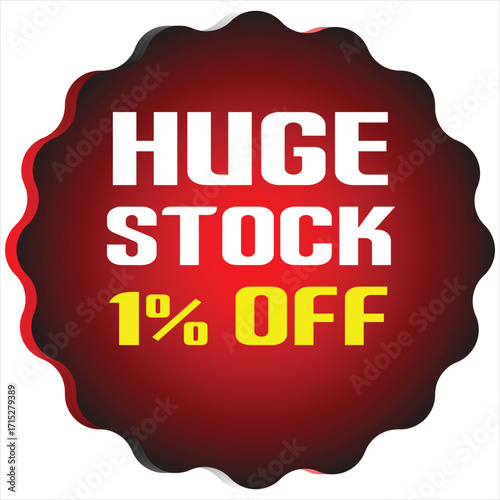 Huge stock one percent off sale badge graphic discount offer