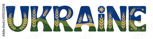 Ukraine word art vector illustration with wheat, agricultural landscape, and national colors, modern decorative typography design