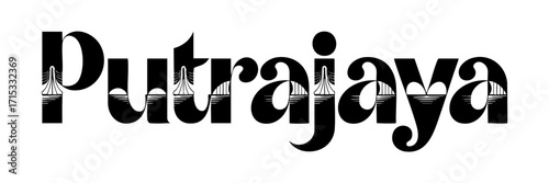 Putrajaya typography with iconic bridge illustrations, modern black and transparent Malaysia city text logo, vector design