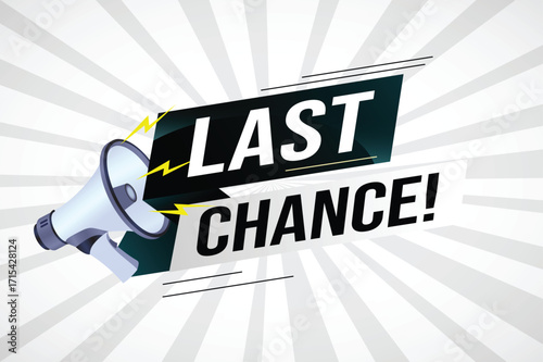 Last chance words shot megaphone Banner design template for marketing. Last chance promotion or retail. background banner modern graphic design for store shop, online store, website, landing page 