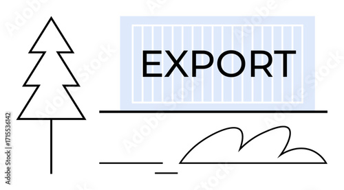 Shipping container labeled EXPORT next to a tree and leaf shapes. Ideal for global trade, forestry, sustainability, supply chain, logistics, commerce, environment. Simple flat metaphor