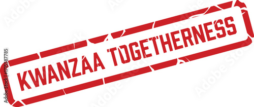 Bold red textured frame displays the words Kwanzaa and Togetherness in a celebratory message