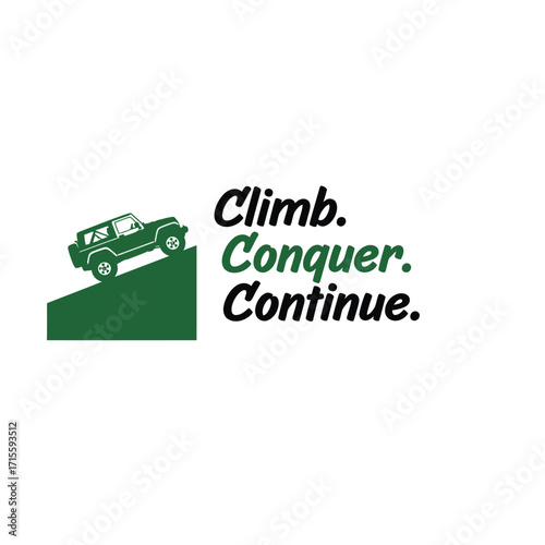 A green vehicle is shown climbing a hill with motivational wording near design