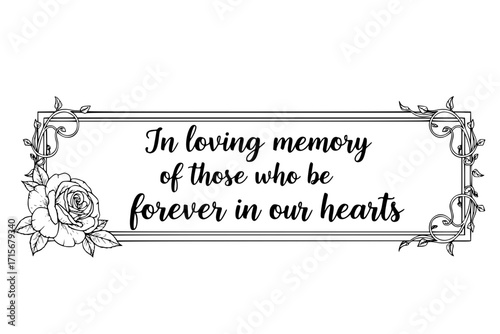 In Loving Memory Text with Rose Blossom Corner, Double Line Frame – Memorial Quote Vector Design for Remembrance and Tribute