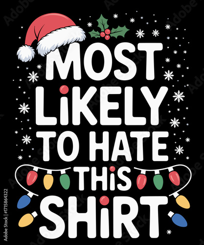 Retro Most Likely To Hate This Shirt Family Christmas Pajamas