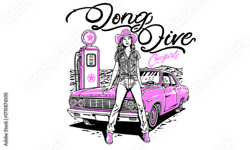 vintage artwork of a cowgirl with a red classic car. Long Live Cowgirls illustration for a t-shirt