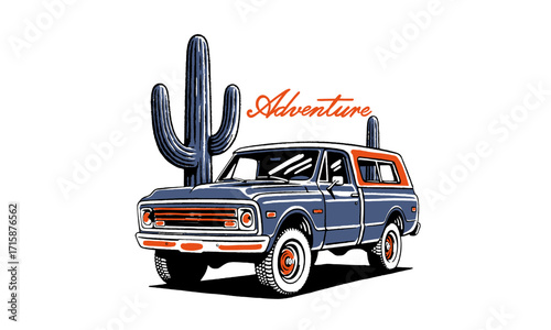 vintage artwork of a classic pickup truck in the desert. Live Your Adventure illustration for a t-shirt
