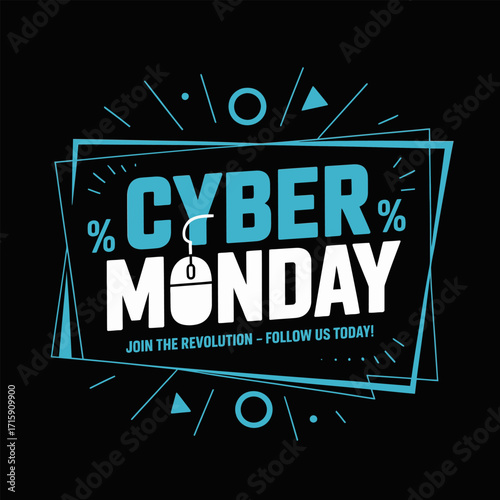 Cyber Monday tech poster, futuristic outline frame, mouse icon lettering, percent accents, join the revolution tagline, marketing vector
