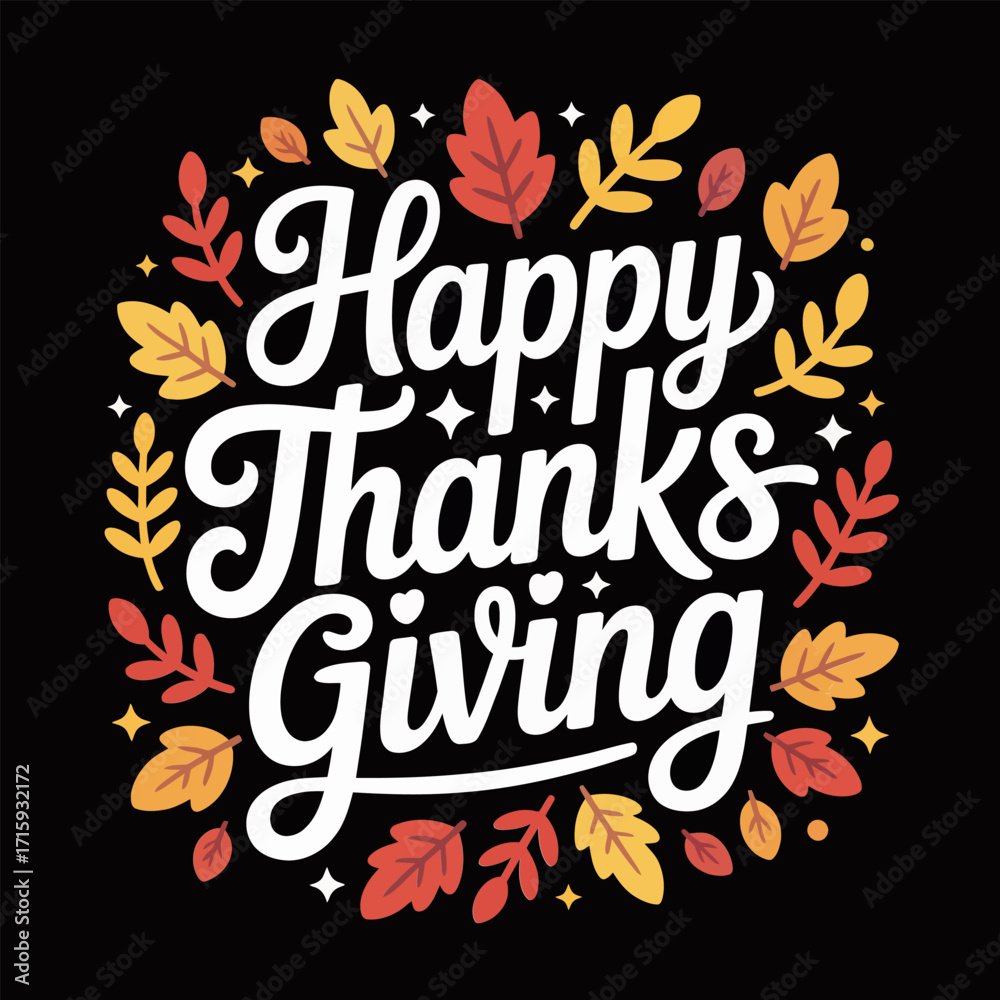 Obraz premium Happy Thanksgiving wordmark, hand lettered style, foliage frame border, falling leaves pattern, dark background layout, decorative seasonal vector