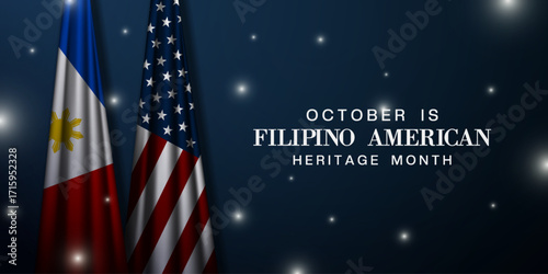 October is Filipino American Heritage Month. Philippines, American Flag and light. Suitable for posters, banners and social media. Blue background.