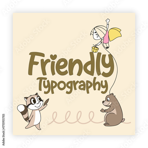 Friendly Typography Whimsical Design with Raccoon, Bear, and Flying Girl for Playful Creations and Engaging Projects