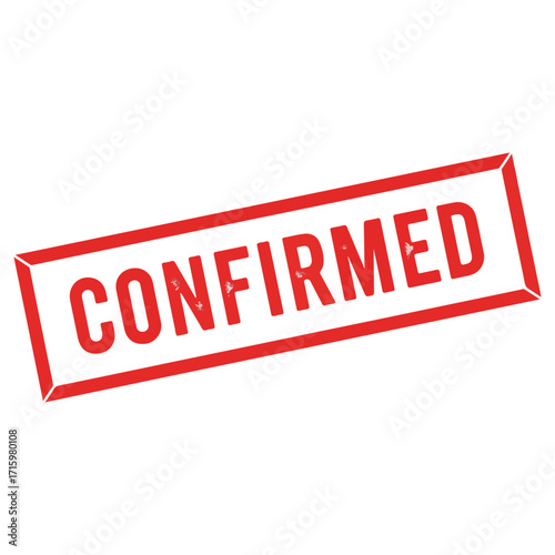 Confirmed Stamp Red Rectangle Approval Verification Validation.