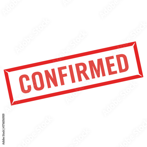 Confirmed Stamp - Red Rectangular Seal for Verification.