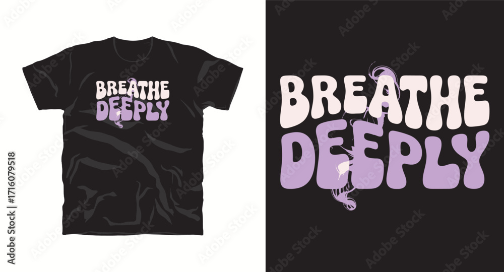 Naklejka premium Breathe Deeply motivational graffiti typography vector t-shirt design print