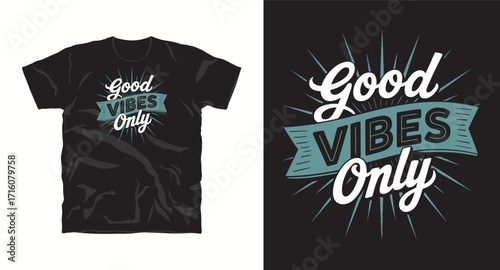 Good vibes only motivational graffiti typography vector t-shirt design print