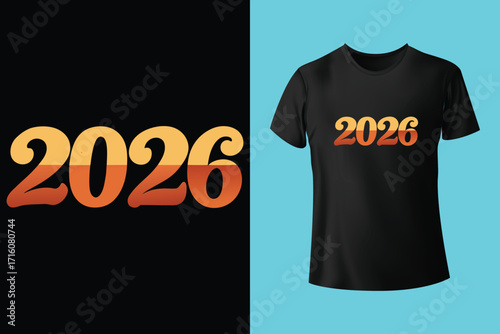 2026 is coming text design with colorful typography and t shirt mockup