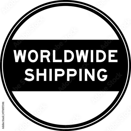 Black color round seal sticker in word worldwide shipping on white background