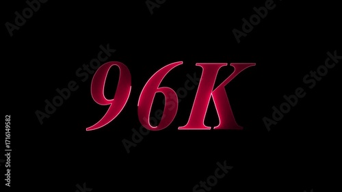 neon red glowing 96k word 96k Followers Celebration text animation.on a black background