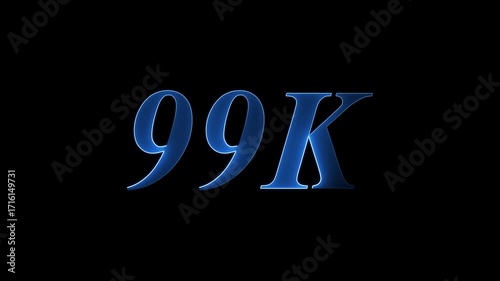 neon blue glowing 99 k word 99k Followers Celebration text animation.on a black background