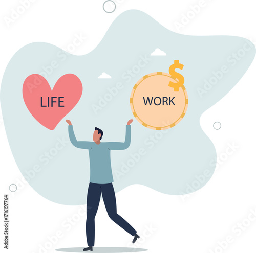 Work life balance, choose between spend your time with family and yourself or hard work to make money concept.life and employment of people.