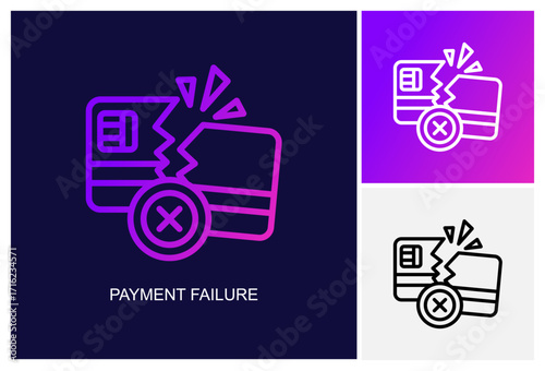 Payment Failure Icon.Style Is A Line Graphic Symbol In Black, Gradient, White Color Variants