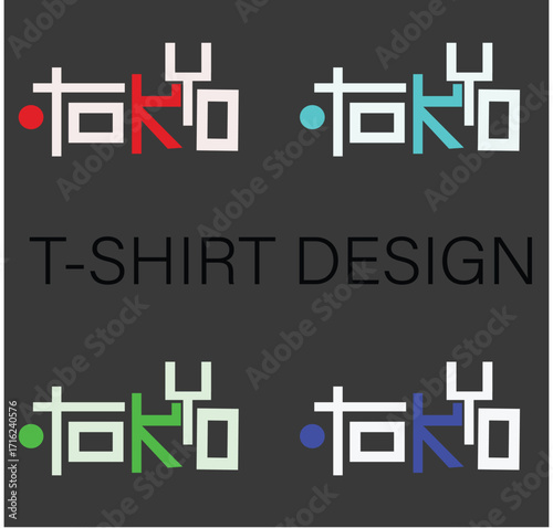 Four tokyo logo variations for t shirt design with red blue green and light blue color schemes