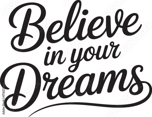 Believe in your dreams motivational quote with colorful stars and wavy lines decoration on white background