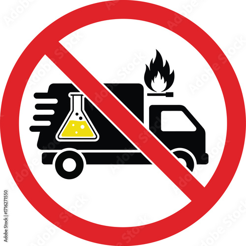 Prohibition sign for the transport of hazardous chemicals and flammable materials by truck, indicating no dangerous goods allowed.