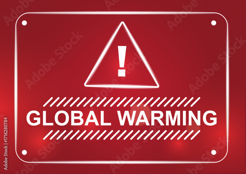 Global Warming Red Warning Sign. Environmental emergency alert. Climate change concept. Global warming alert on red background. Vector illustration